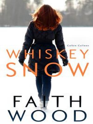 cover image of Whiskey Snow